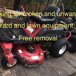 Searching For Broken, Unwanted, Or Eye Sore  Lawn Equipment