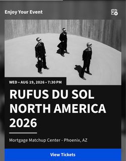 2 Rufus Du Sol GA Pit Tickets