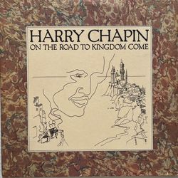 Harry Chapin - On The Road To Kingdom Cooe