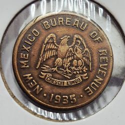 1935 New Mexico Bureau Of Revenue , Tax Token  , Coin
