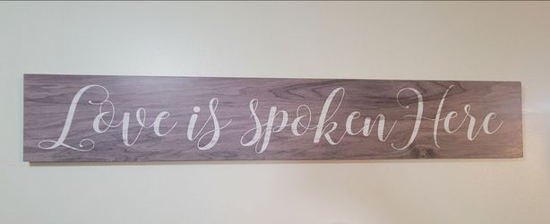 "Love Is Spoken Here"  Wooden Sign