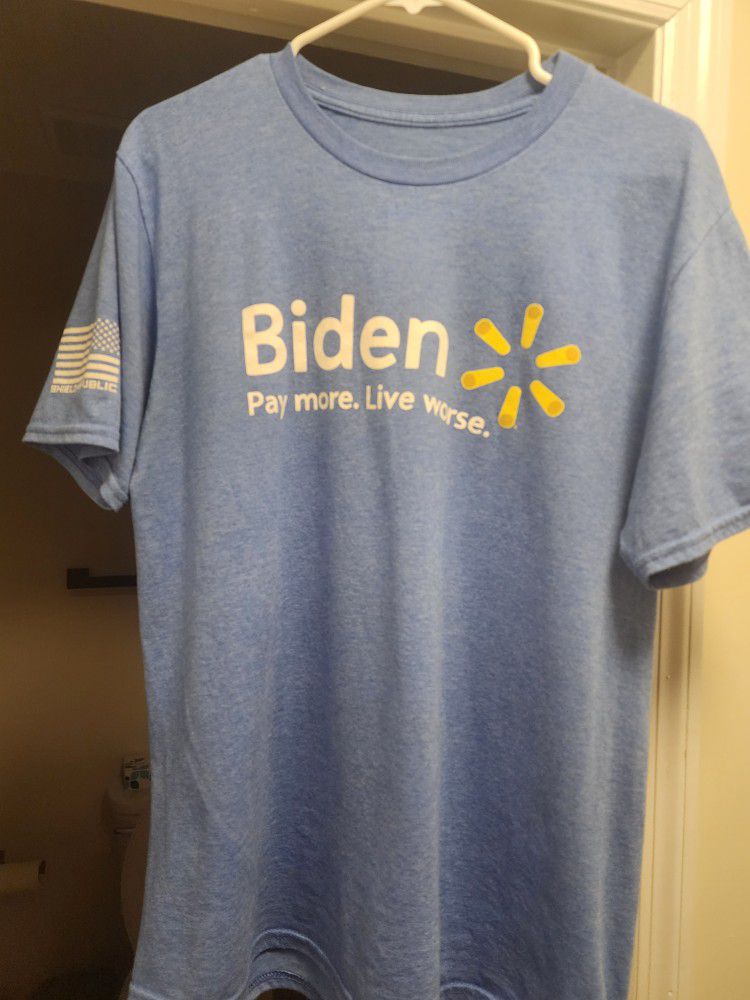 Biden Pay More Live Worse Shirt 