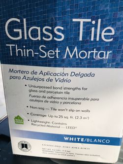 New Glass Thin set mortar