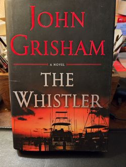 The Whistler by John Grisham Hardcover