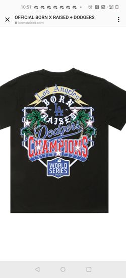 Born X Raised Los Angeles Dodgers World Series Champions