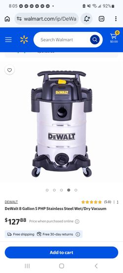 DeWalt 8 Gallon Stainless Steel Wet/Dry Vacuum $90 each