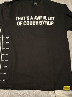 Cough syrup tshirt