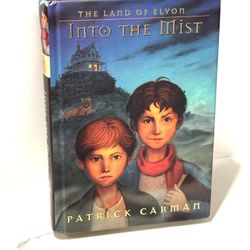 Into the Mist (The Land of Elyon #1) by Patrick Carman Hardcover Book