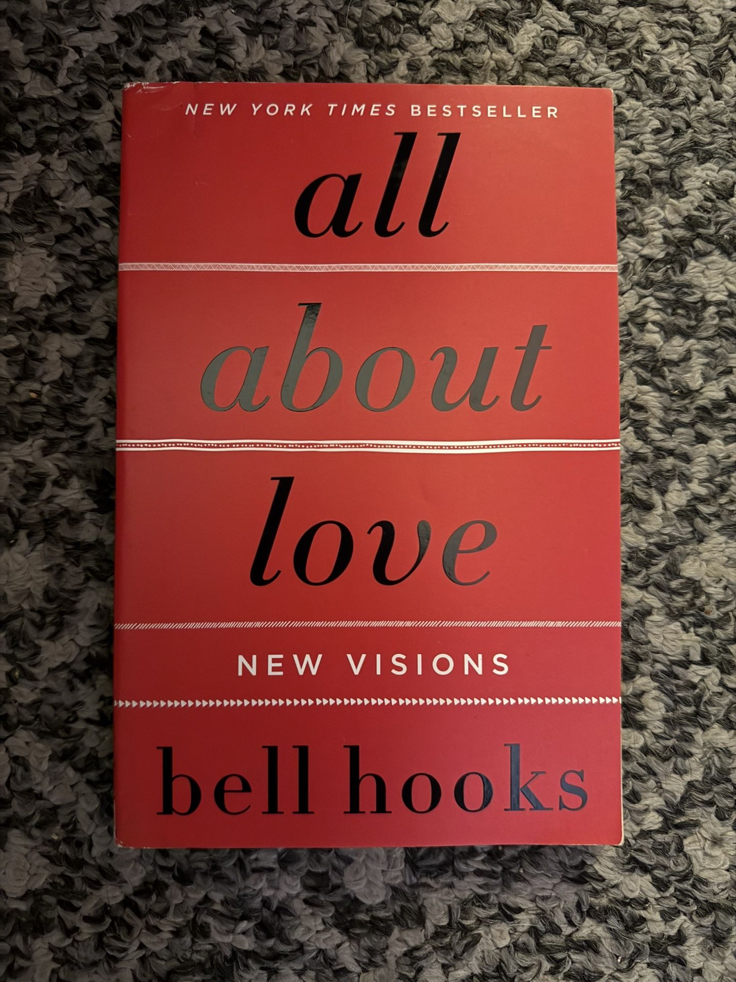 All About Love: New Visions By Bell Hooks