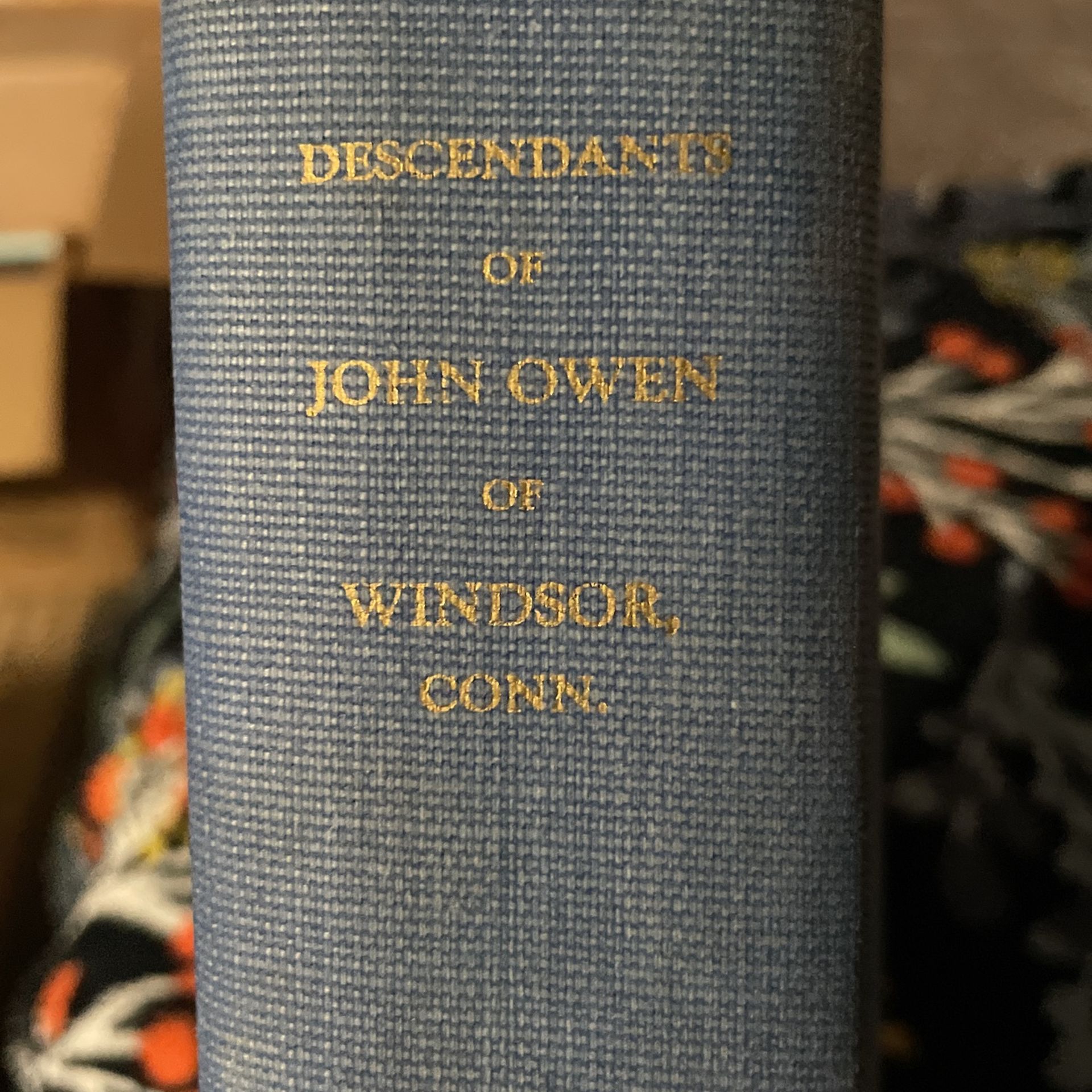 Descendants of John Owen of Windsor, Connecticut 1622 to 1699
