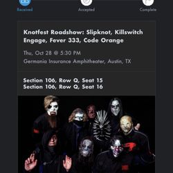Tickets For Slipknot In Austin TX ! 