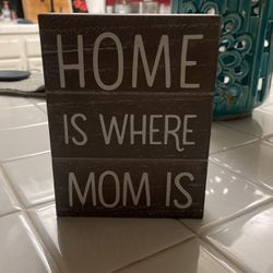 Mom Sign 