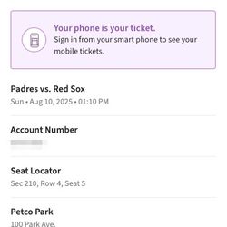 (2) Padres tickets 8/10 vs. Boston - Section 210, Row 4