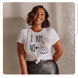 I Am 40 + 1 Middle Finger Women's Shirt Large