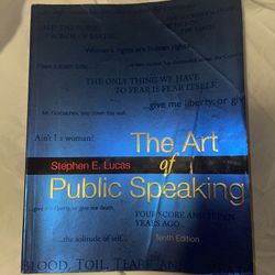 The Art of Public Speaking,  10th Edition by Stephen E. Lucas