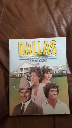 Dallas: The Complete Ewing Family Saga, Including Southfork Ranch, Ewing Oil