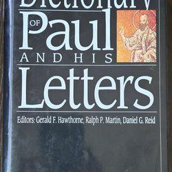 PAUL AND HIS LETTERS Dictionary