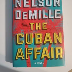 The Cuban AFFAIR By Nelson Demille-  A Novel