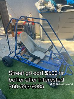 Street go cart $500 or better offer