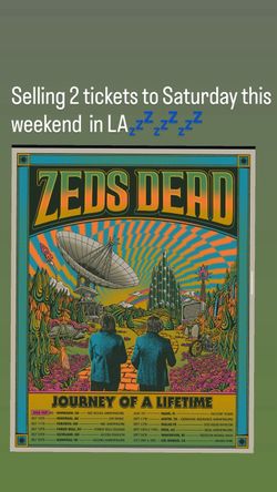 2 Zeds dead Saturday tickets