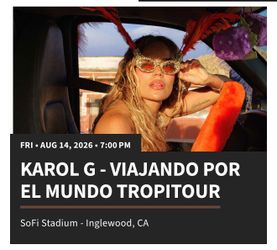 Karol G Viajando Por El Mundo Tropitour- @ SOFI Friday, August 14th