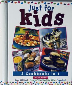 Just for Kids - 3 Cookbook Collection