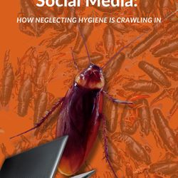 The Dirty Secret of Social Media: How Neglecting Hygiene is Crawling In