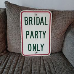 Bridal Party Only Sign 