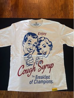 That’s a awful lot of cough syrup T-shirt