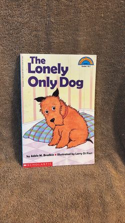 The Lonely Only Dog – Scholastic Hello Reader