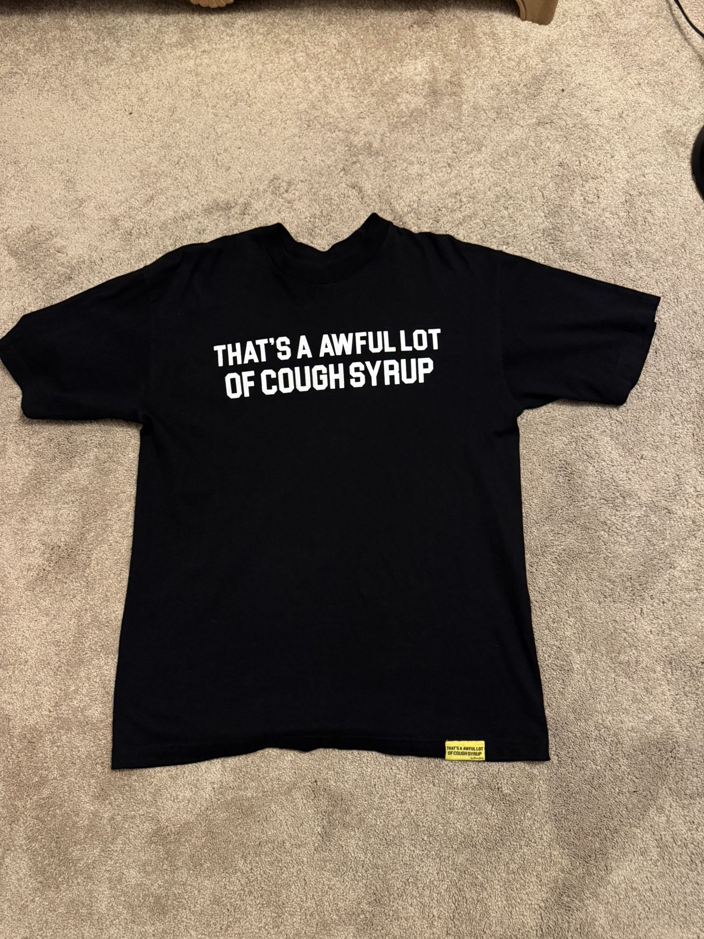 Awful Lot Of Cough Syrup Shirt (Size Medium)