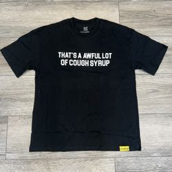 AWFUL LOT OF COUGH SYRUP “CLASSIC” TEE