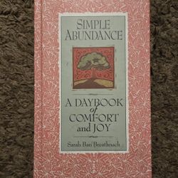 Simple Abundance: A Daybook Of Comfort And Joy