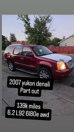 Part out 2007 yukon denali 6.2 6l80e