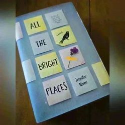 ALL THE  BRIGHT PLACES hardcover book, by Jennifer Niven 