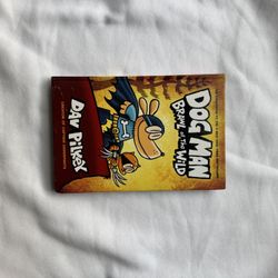 Dog Man “Brawl Of The Wild”