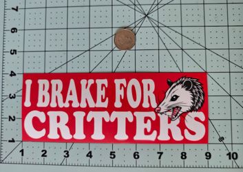 I Brake For Critters Possum Funny Animal Lover Prank Joke Meme Waterproof Vinyl Sticker