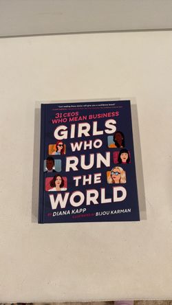 Girls who run the world by Diana Kapp