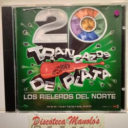 LOS RIELEROS DEL NORTE - 20 TRANCAZOS DE PLATA 