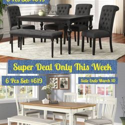 Brand New 
Last 2 Days
6 Pcs Dining Set 
Table, 4 Chairs, 1 Bench
Solid Wood 
Top Black Set: $649
Bottom White Wash & Natural Color:$619
+ Tax
FREE LO