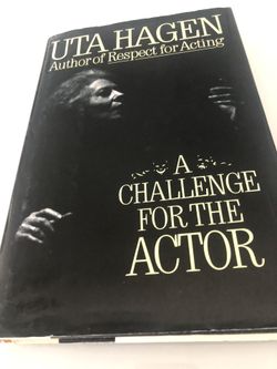 A Challenge For The Actor By Uta Hagen 