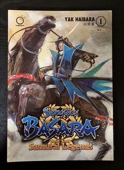 SENGOKU BASARA: SAMURAI LEGENDS VOLUME 1 BY YAK HAIBARA - MANGA