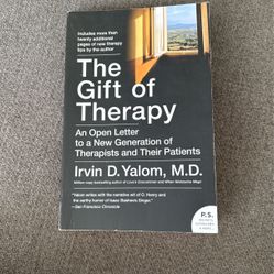 The Gift Of Therapy - An Open Letter To A New Generation Of Therapists And Their Patients