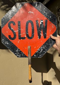 Vintage STOP / SLOW Metal sign Reversibl