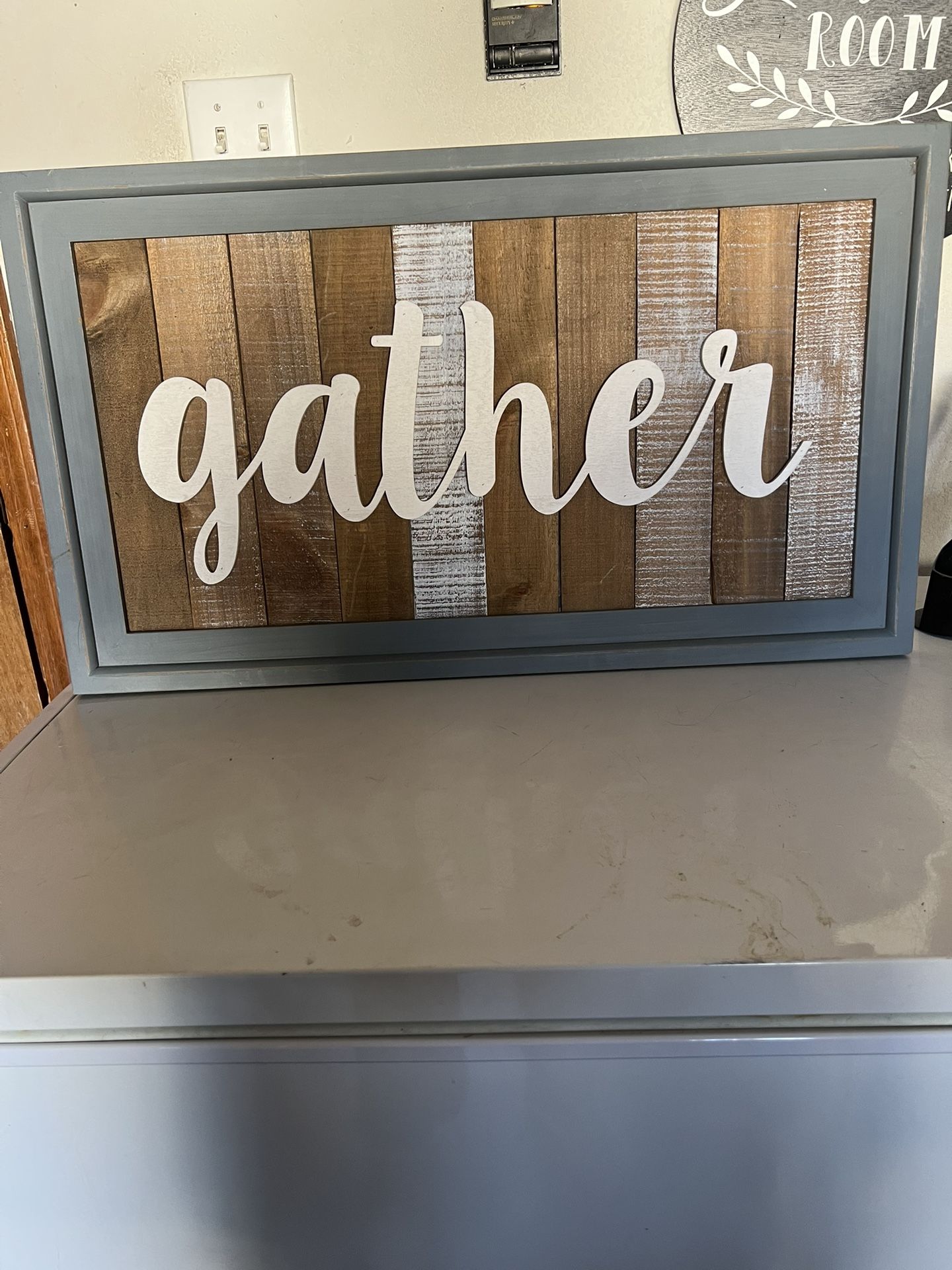 Gather Sign From Kirkland Store