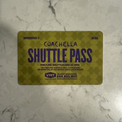 Coachella Weekend 2 Shuttle Pass ONLY 