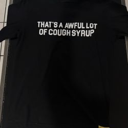 Awful Lot of cough syrup t shirt M