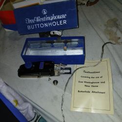 Westinghouse Buttonholer 