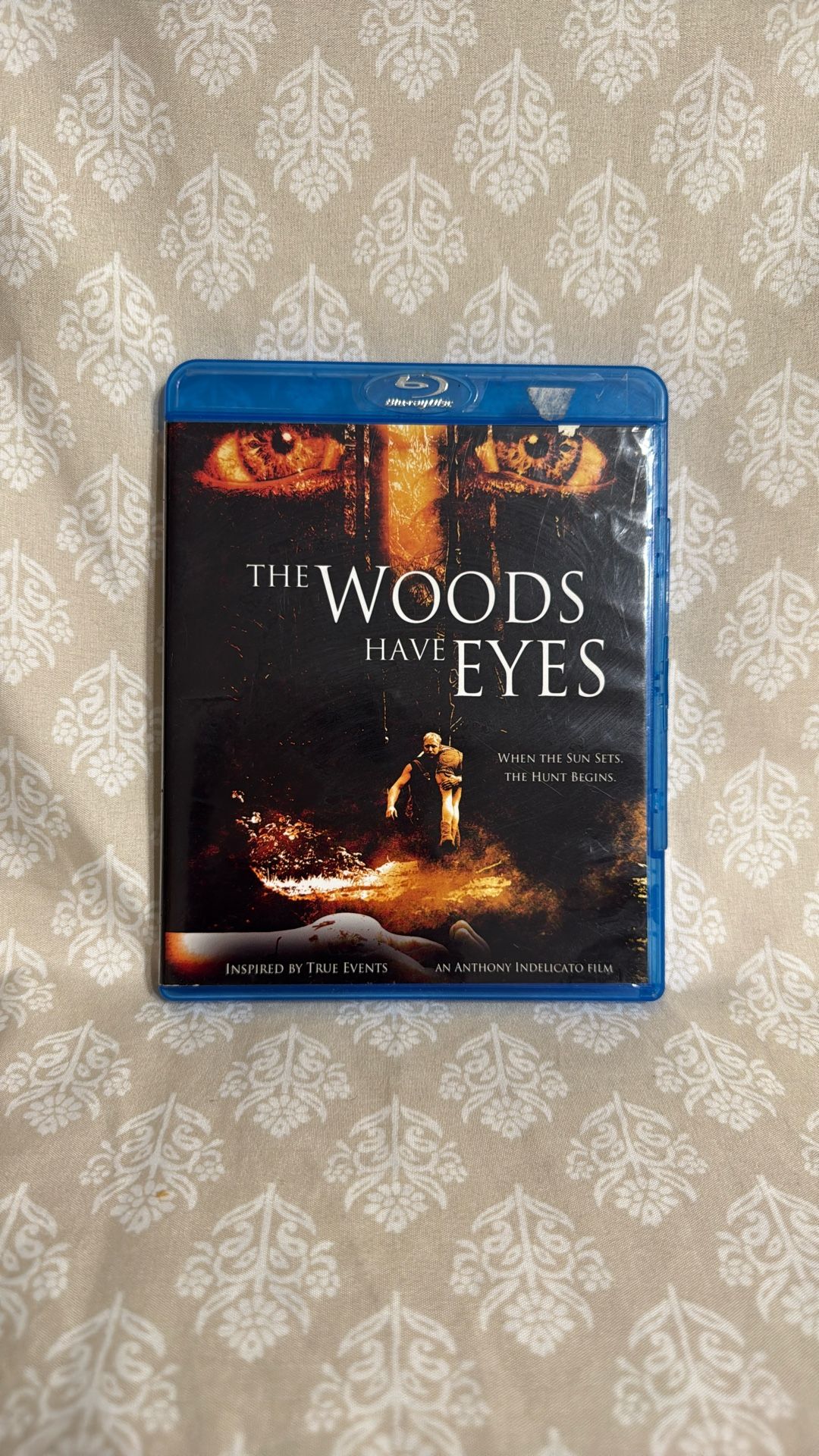 The Woods Have Eyes