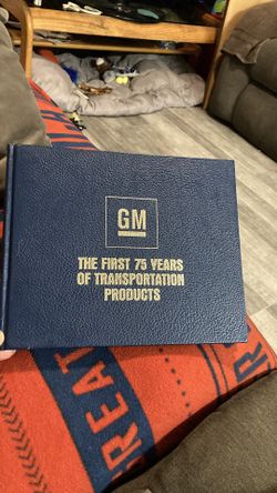GM The First 75 Years Of Transportation Products